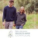 Retiro Novios Proyecto Amor Conyugal